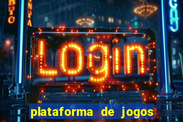 plataforma de jogos boa para ganhar dinheiro